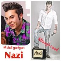 Misagh Raad & Mehdi Yariyan Nazi