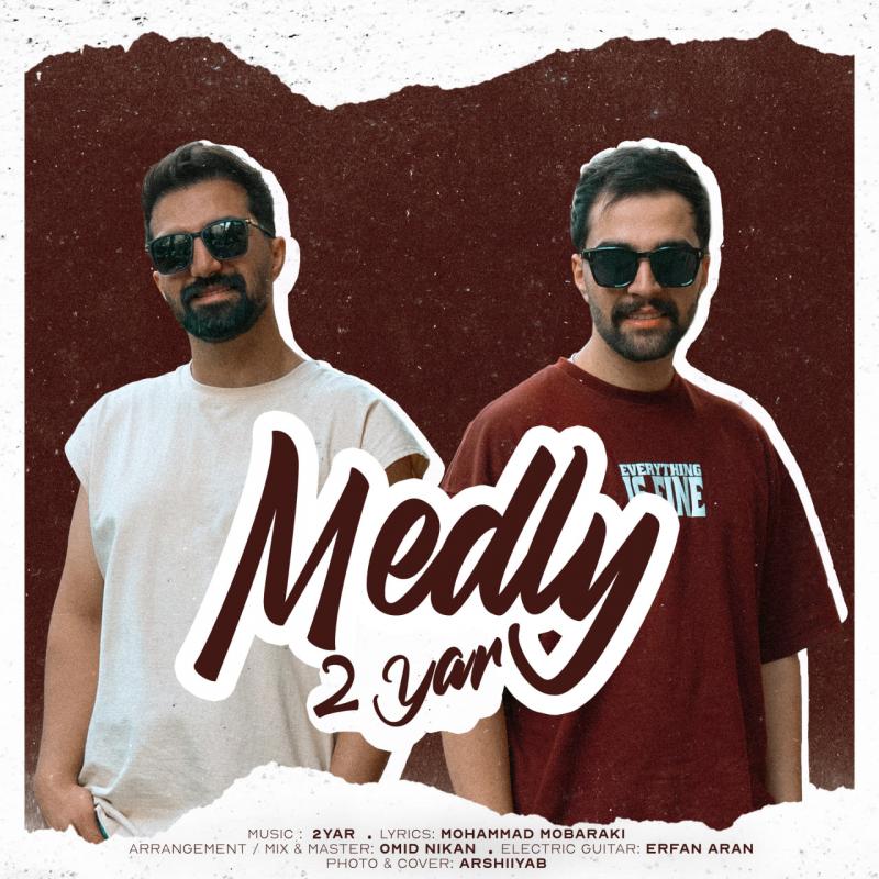 2Yar Medly