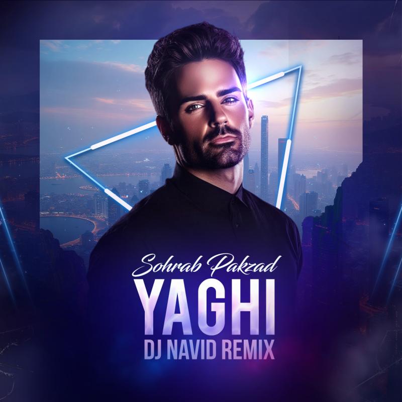 Sohrab Pakzad Yaghi (Dj Navid Remix)