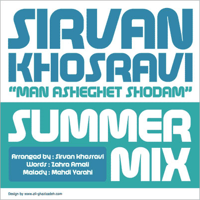 Sirvan Khosravi Man Asheghet Shodam (Summer Mix)