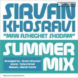 Sirvan Khosravi Man Asheghet Shodam (Summer Mix)