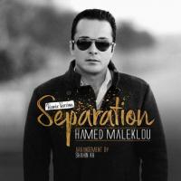 Hamed Maleklou Separation