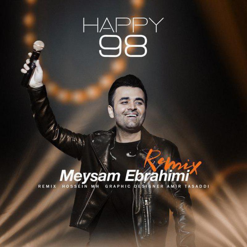 Meysam Ebrahimi Happy 98 (Remix)