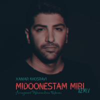 Xaniar Khosravi Midoonestam Miri (Remix)