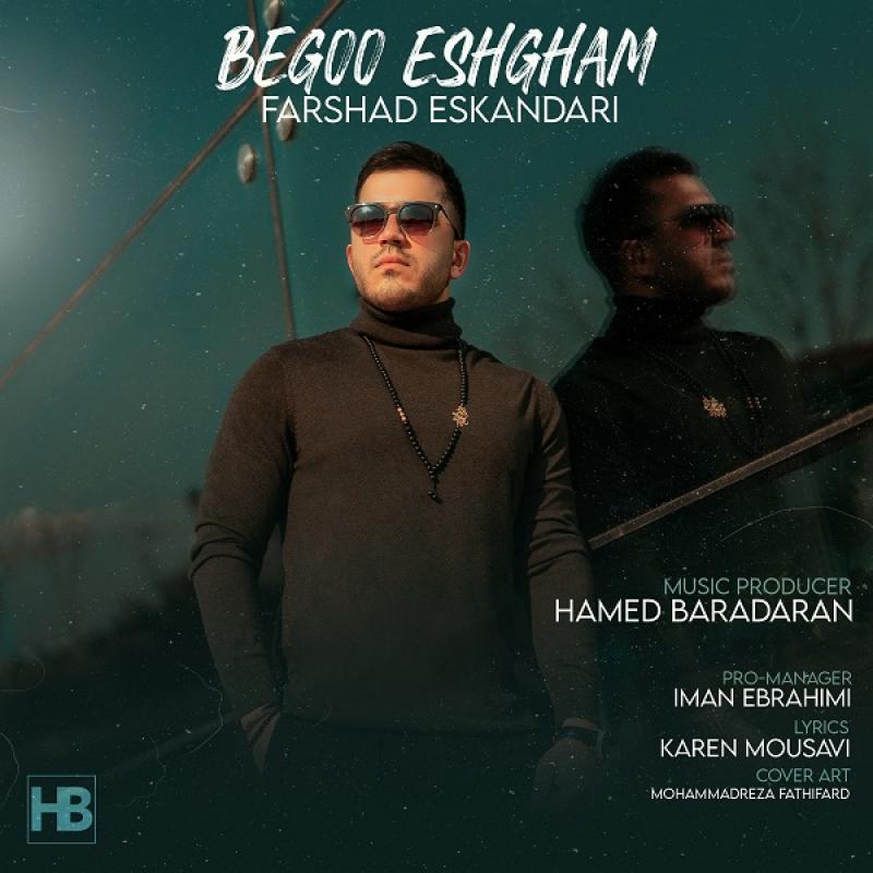 Farshad Eskandari Begoo Eshgham