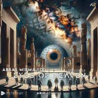 Abbas Mirmajidi Eyes Of Heaven EP65