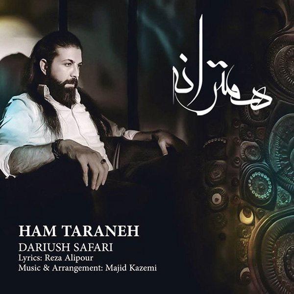 Dariush Safari Ham Taraneh