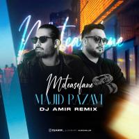 Majid Razavi Moteasefane (DJ Amir Remix)