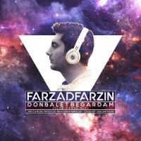 Farzad Farzin Donbalet Begardam (Club Dance Version)