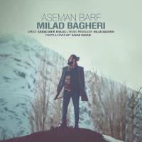 Milad Bagheri Aseman Barf