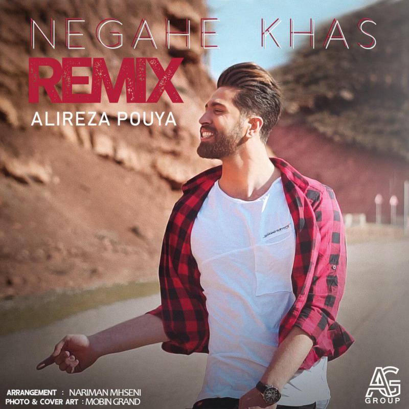 Alireza Pouya Negahe Khas (Remix)