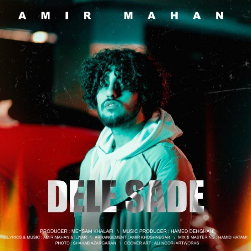 Amir Mahan Dele Sade