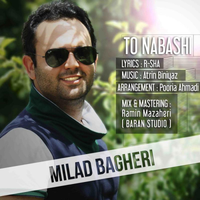 Milad Bagheri To Nabashi