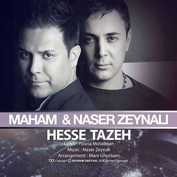 Naser Zeynali Hesse Tazeh (Ft Maham)