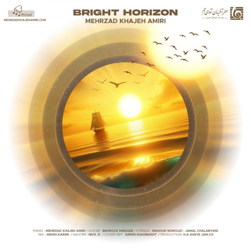 Mehrzad Khajeh Amiri Bright Horizon