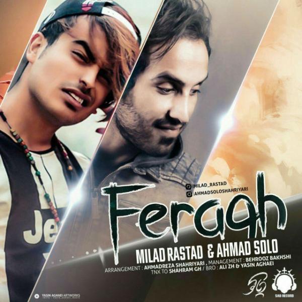 Milad Rastad & Ahmad Solo Faragh