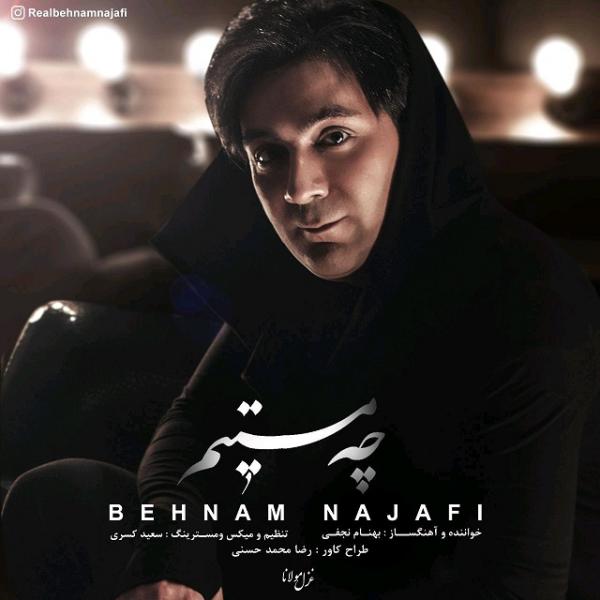 Behnam Najafi Che Mastim