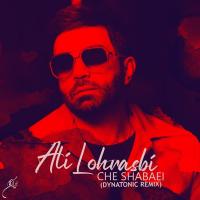 Ali Lohrasbi Che Shabaei (Dynatonic Remix)
