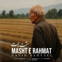 Navid Yahyaei Mashte Rahmat