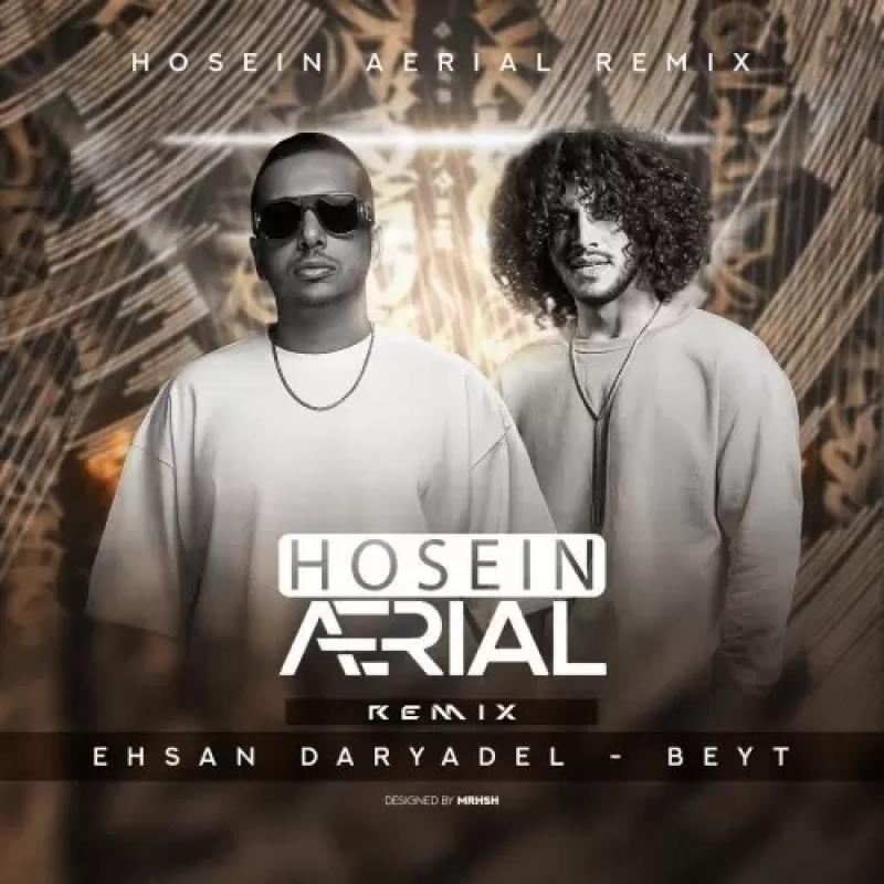 Ehsan Daryadel Beyt (Hossein Aerial Remix)