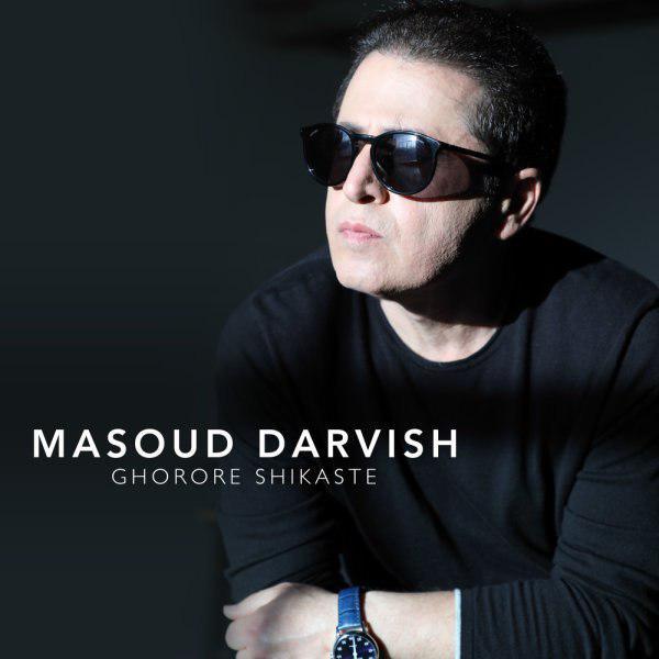 Masoud Darvish Ghorore Shikaste