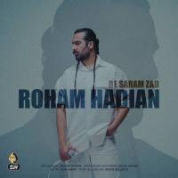 Roham Hadian Be Saram Zad