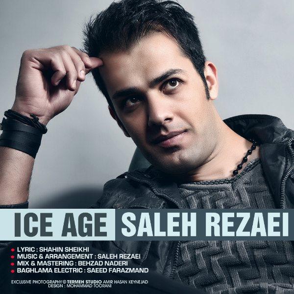 Saleh Rezaei Ice Age