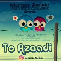Morteza Zarlaki To Azaadi