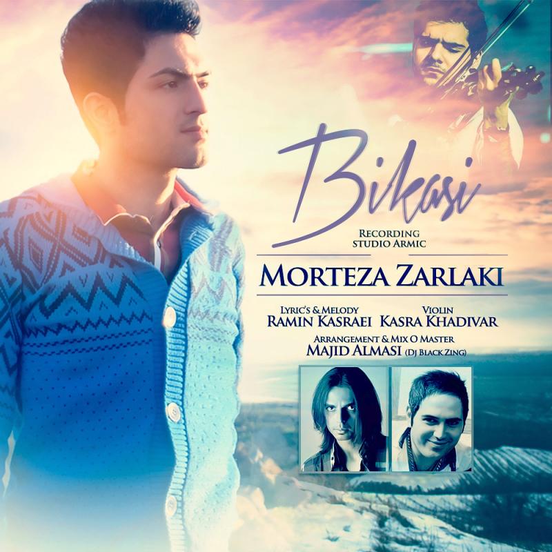 Morteza Zarlaki Bi Kasi
