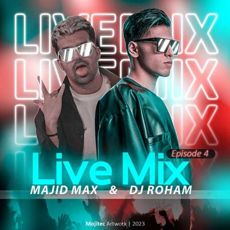 DJ Roham & Majid Max Live Mix EP 04