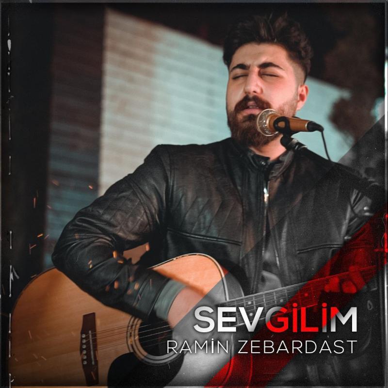 Ramin Zebardast Sevgilim