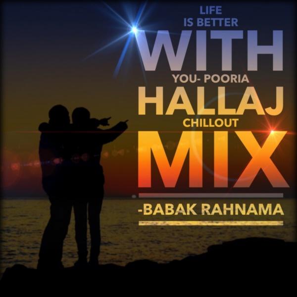 Babak Rahnama Life Is Better With You (Pooria Hallaj Extended Deluxe Edition)