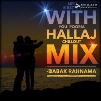 Babak Rahnama Life Is Better With You (Pooria Hallaj Extended Deluxe Edition)