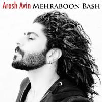 Arash Avin Mehraboon Bash