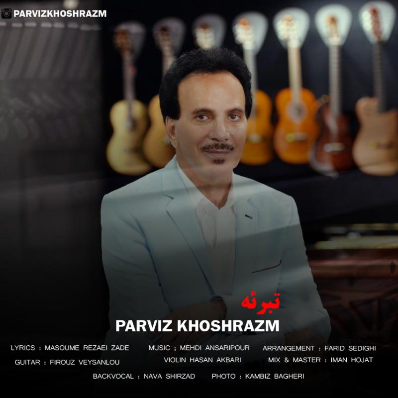 Parviz Khoshrazm Tabrae