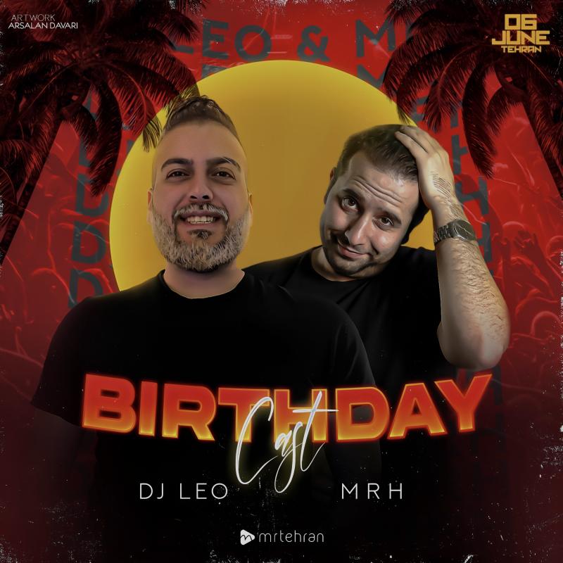 DJ Leo & Mr.H Birthdaycast