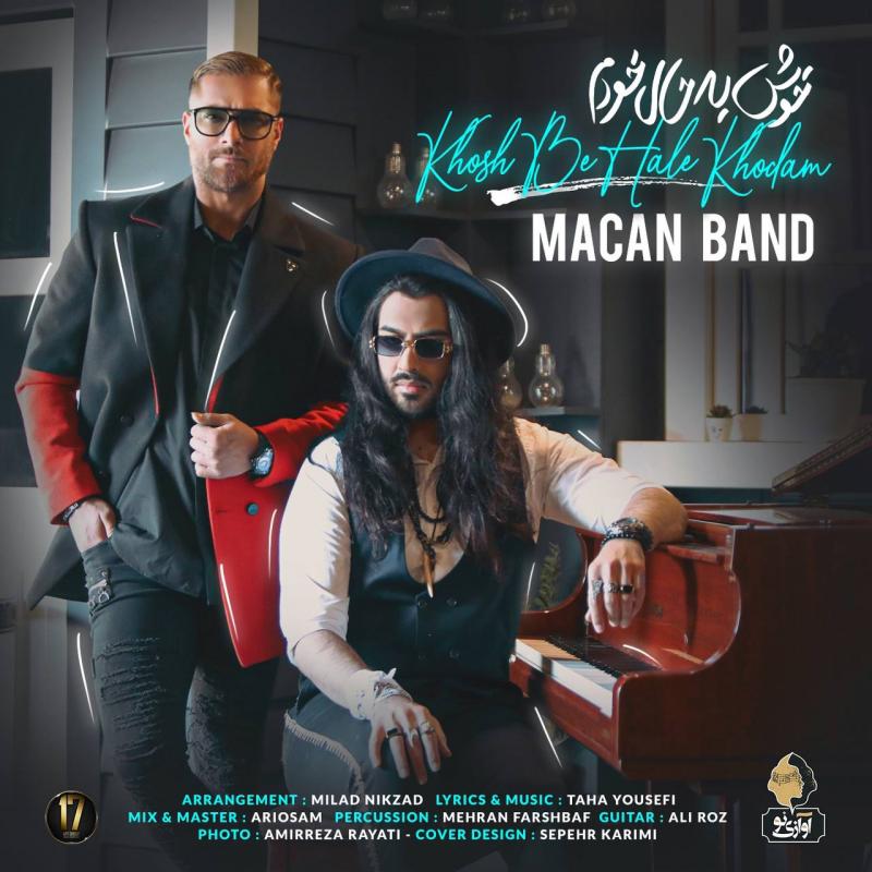 Macan Band Khosh Be Hale Khodam