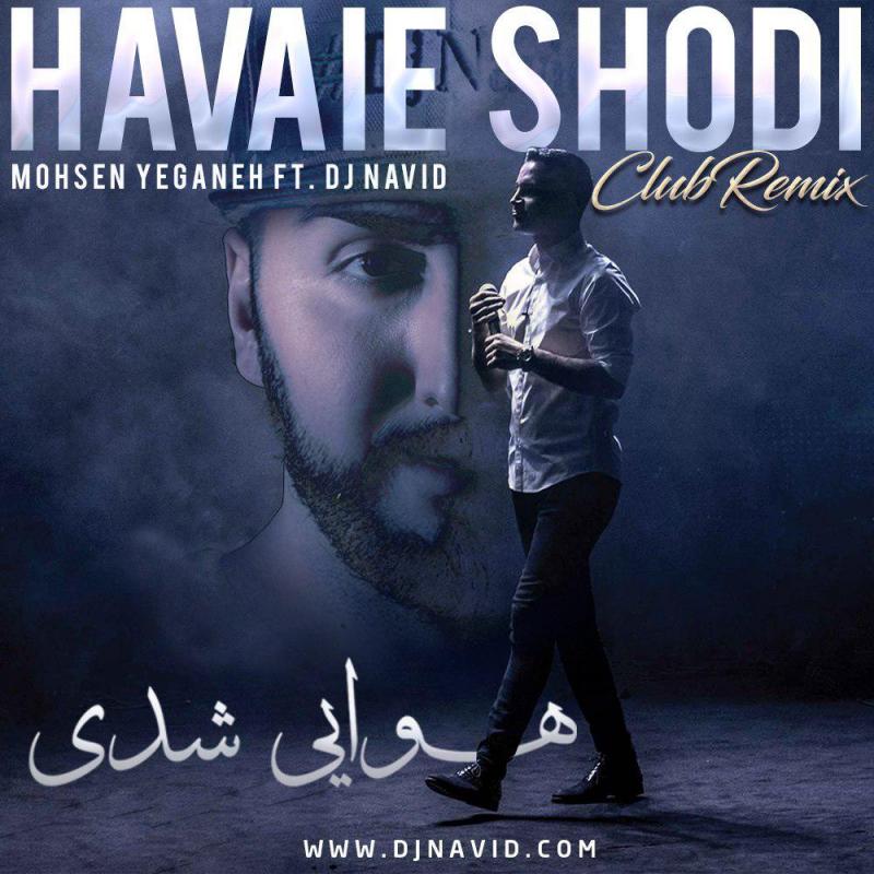 DJ Navid Havaie Shodi (Club Remix)