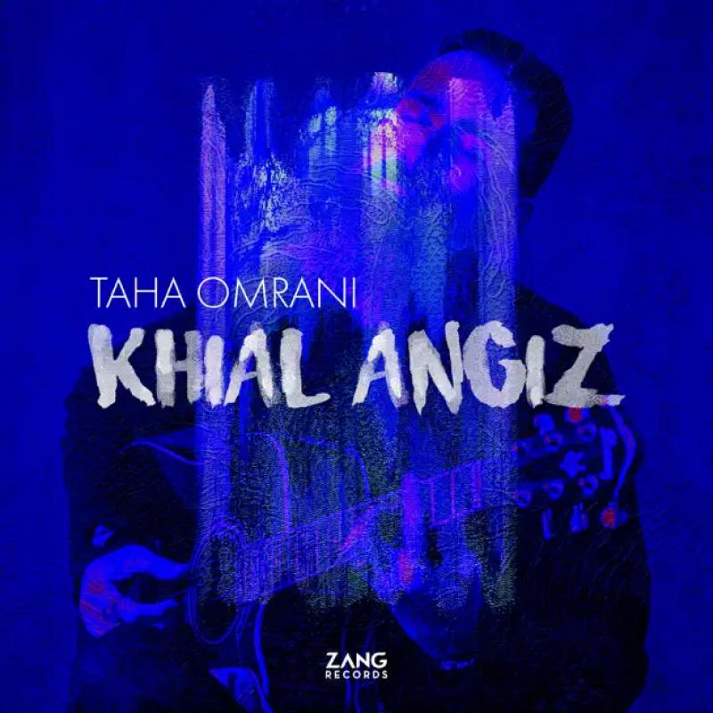 Taha Omrani Khial Angiz