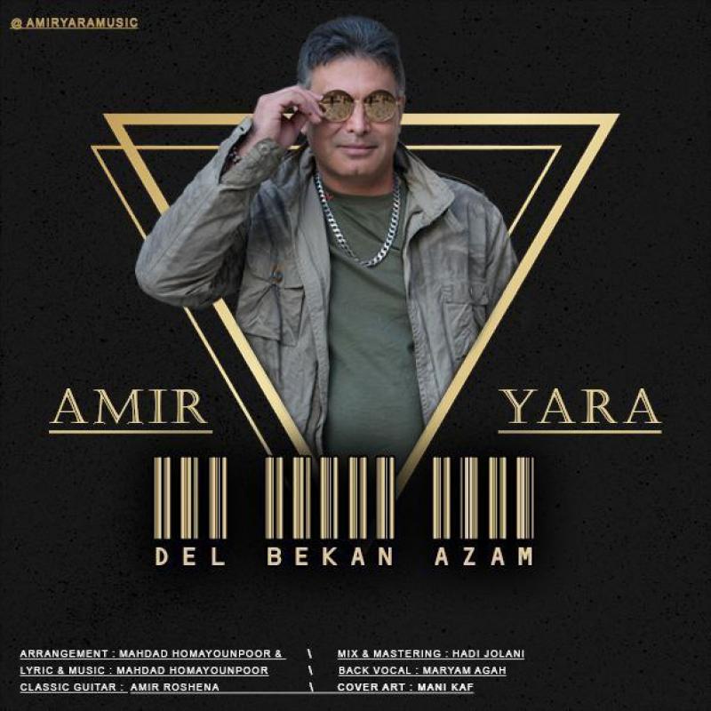 Amir Yara Del Bekan Azam