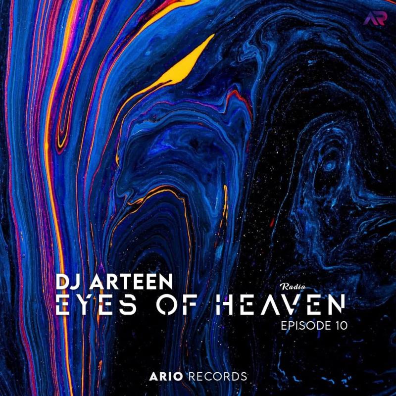 DJ Arteen Eyes Of Heaven EP10