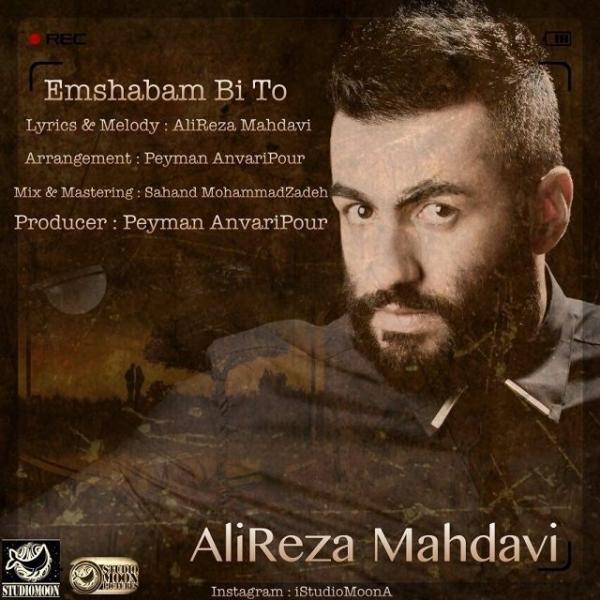 Alireza Mahdavi Emshabam Bi To