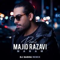 Majid Razavi Manam (Dj Sasha Remix)