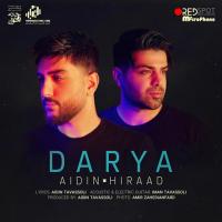 Aidin Tavassoli & Hiraad Darya(Ft Hiraad)