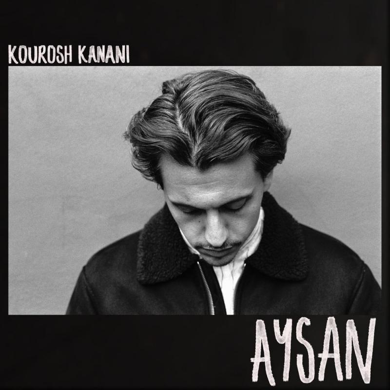 Kourosh Kanani Aysan