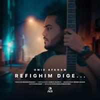 Omid Afkham Refighim Dige