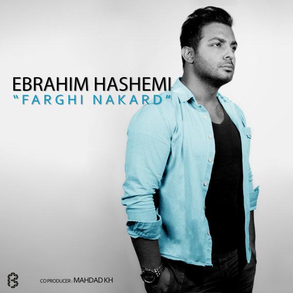 Ebrahim Hashemi Farghi Nakard