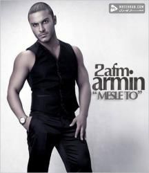 Armin 2afm Mesle To Hich Jayi Nadidam