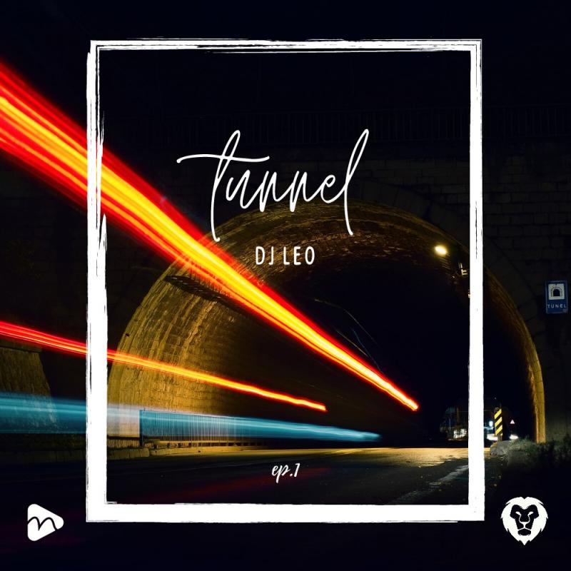 DJ Leo Tunnel Episode 01