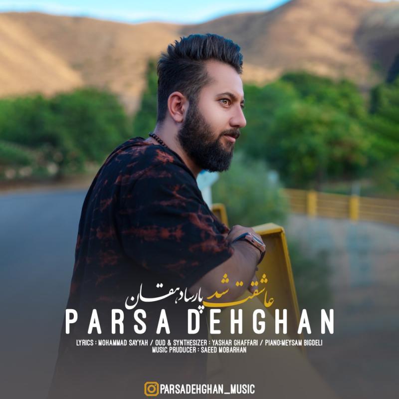 Parsa Dehghan Asheghet Shod